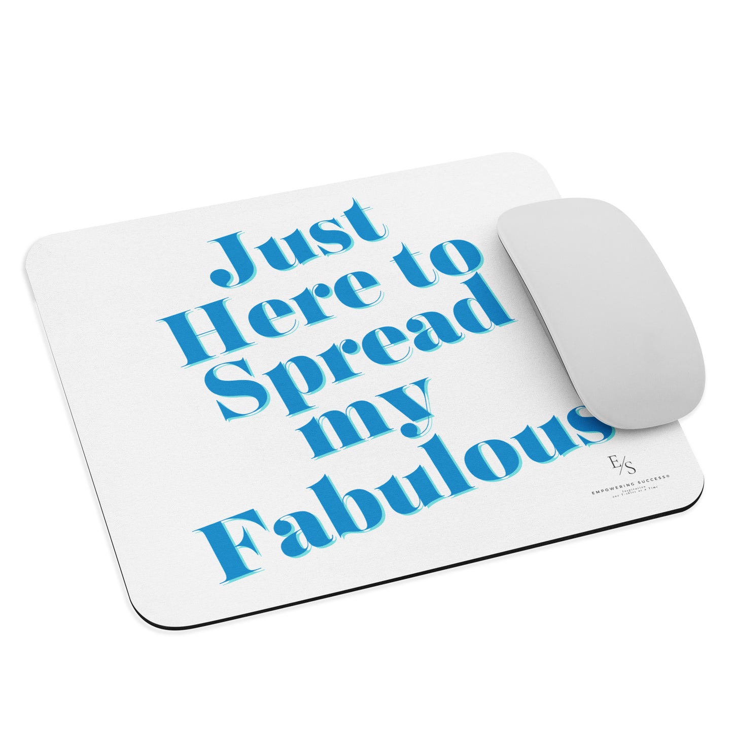 Spread the Fabulous Mouse pad